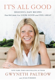 It&#39;s All Good (Gwyneth Paltrow)