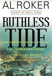 Ruthless Tide (Al Roker)