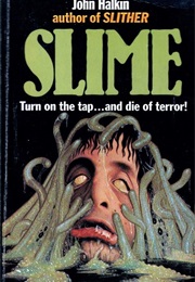 Slime (John Halkin)