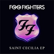 Saint Cecilia - Foo Fighters