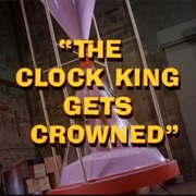 The Clock King Gets Crowned