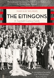 The Eitingons: A Twentieth-Century Family (Mary-Kay Wilmers)