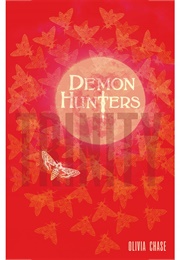 Demon Hunters: Trinity (Demon Hunters, #1) (Olivia Chase)