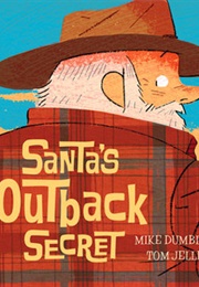 Santa&#39;s Outback Secret (Mike Dumbleton)