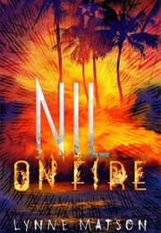 Nil on Fire (Lynne Matson)