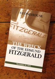 The Wreck of the Edmund Fitzgerald (Stonehouse)