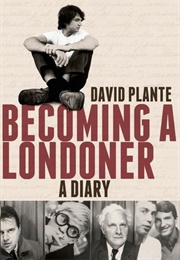 Becoming a Londoner (David Plante)