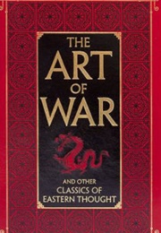 The Art of War and Other Classics of Eastern Thought (Sun Tzu and Various Authors)