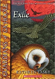 Guadians of Ga&#39;hoole: Exile (Kathryn Lasky)