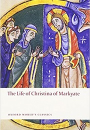 The Life of Christina of Markyate (C.H. Talbot)