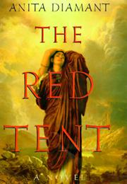 The Red Tent,	By Anita Diamant