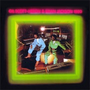 Gil Scott-Heron &amp; Brian Jackson - 1980