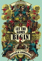 Let the Games Begin (Niccolò Ammaniti)