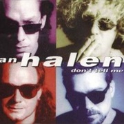 Don&#39;t Tell Me (What Love Can Do) - Van Halen