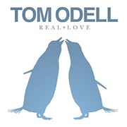Real Love - Tom Odell