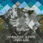 Cymbals Eat Guitars - Lenses Alien