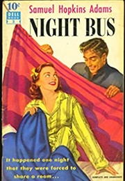 Night Bus (It Happened One Night) (Samuel Hopkins Adams)