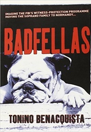 Badfellas (Tonino Benacquista)