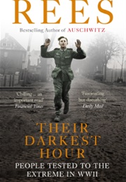 Their Darkest Hour (Laurence Rees)