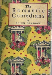 The Romantic Comedians (Ellen Glasgow)