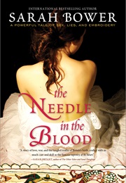 The Needle in the Blood (Sarah Bower)