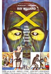 X: The Man With the X-Ray Eyes