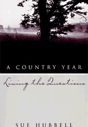 A Country Year (Sue Hubbell)