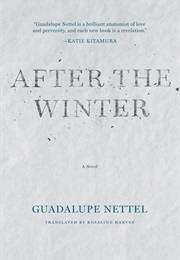 After the Winter (Guadalupe Nettel)