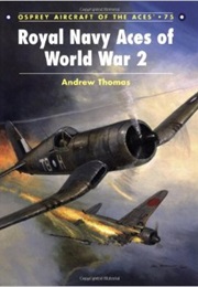 Royal Navy Aces of World War 2 (Thomas Andrew)