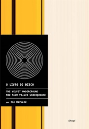 O Livro Do Disco - The Velvet Underground E Nico (Joe Harvard)