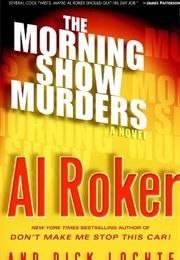 The Morning Show Murders (Al Roker)