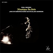 Phil Woods - Musique Du Bois