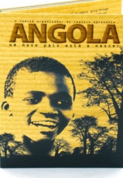 Angola Um Novo País Está a Nascer (2010)