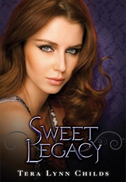 Sweet Legacy (Tera Lynn Childs)