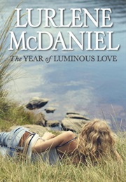 The Year of Luminous Love (Lurlene Mcdaniel)