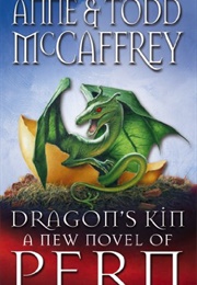 Dragon&#39;s Kin (Anne McCaffrey, Todd McCaffrey)