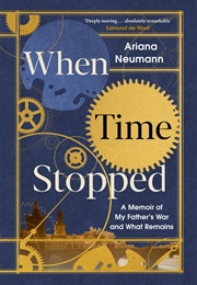 When Time Stopped (Ariana Neumann)