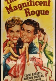 The Magnificent Rogue (1946)