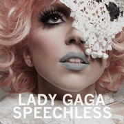 Speechless - Lady Gaga