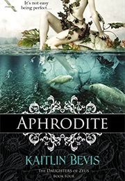 Aphrodite (Kaitlin Bevis)