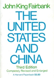 The United States and China (John King Fairbank)