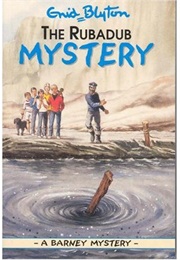 The Rubadub Mystery (Enid Blyton)