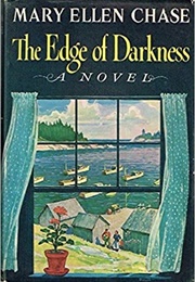 The Edge of Darkness (Mary Ellen Chase)