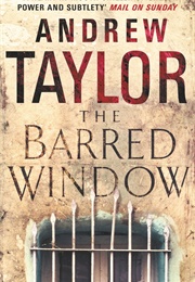 The Barred Window (Andrew Taylor)