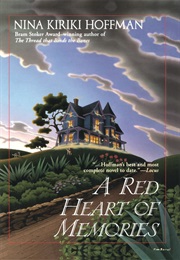 A Red Heart of Memories (Nina Kiriki Hoffman)