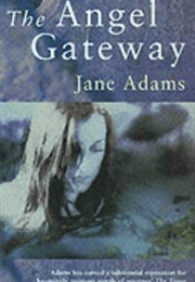 The Angel Gateway (Jane Adams)