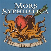 Mors Syphilitica - My Virgin Widows