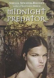Midnight Predator (Amelia Atwater-Rhodes)