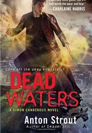 Dead Waters (Anton Strout)