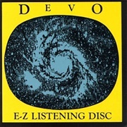 Devo - E-Z Listening Disc